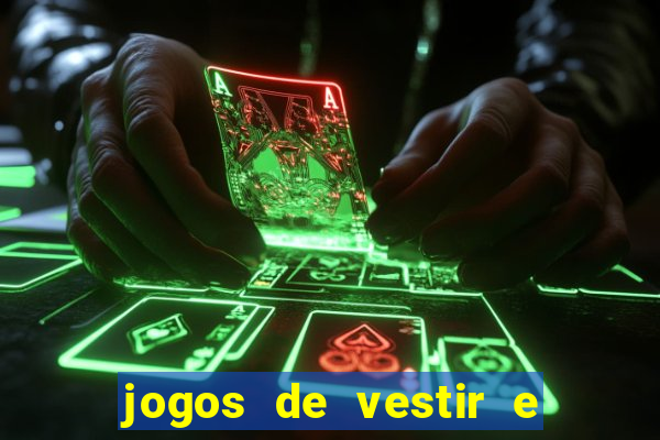 jogos de vestir e maquiar 360